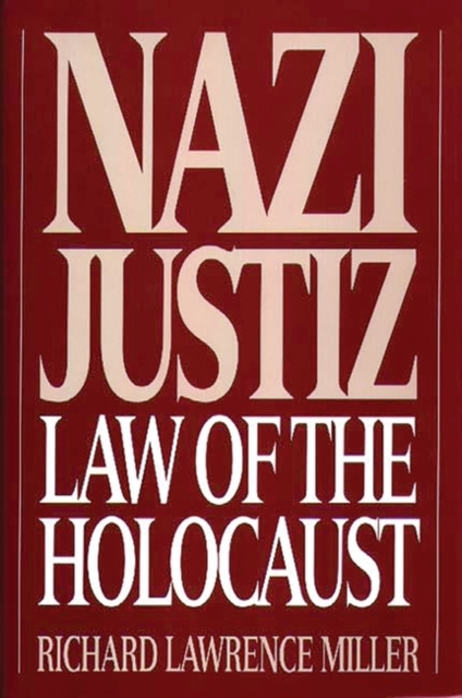 Nazi Justiz : Law of the Holocaust, Hardback Book
