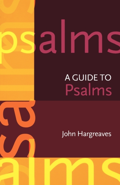 A Guide to the Psalms, Paperback Book