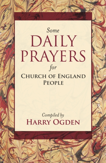 Some Daily Prayers for Church of England People : The Definitive Edition, Paperback / softback Book