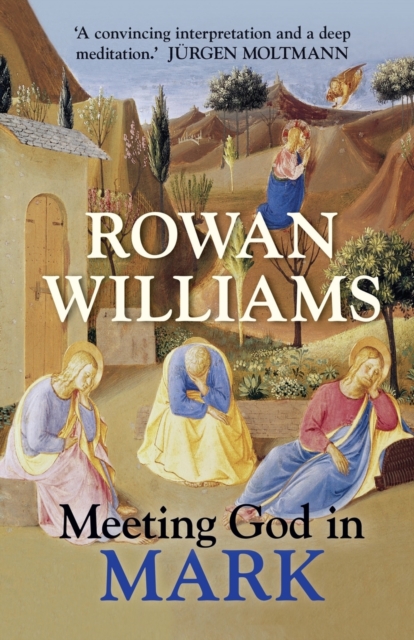 Meeting God in Mark, Paperback / softback Book