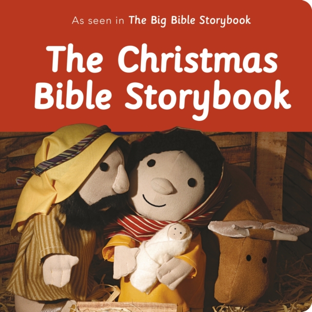 The Christmas Bible Storybook : As Seen In The Big Bible Storybook, Board book Book