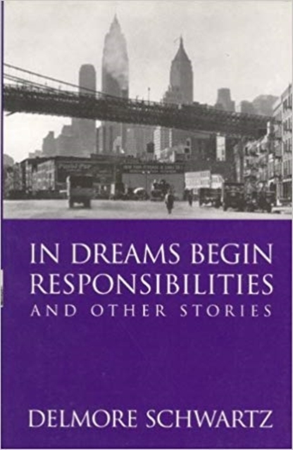 In Dreams Begin Responsibilities and Other Stories, Paperback / softback Book