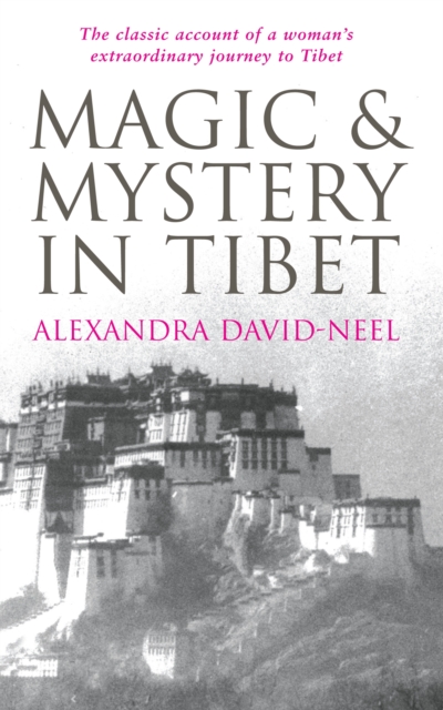 Magic and Mystery in Tibet, Paperback / softback Book