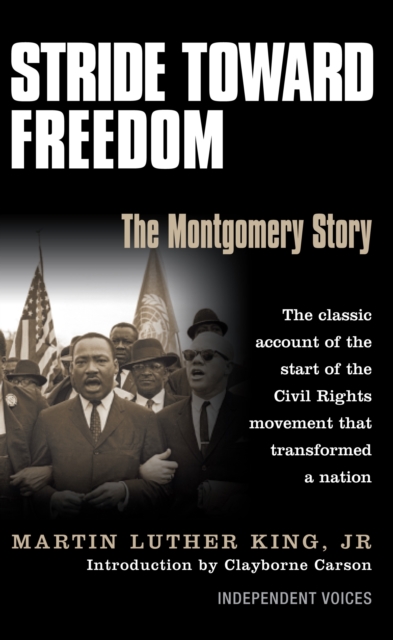 Stride Toward Freedom : The Montgomery Story, Paperback / softback Book