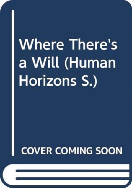 Where There's a Will, Paperback / softback Book