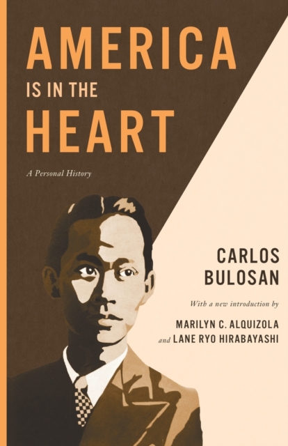 America Is in the Heart : A Personal History, Paperback / softback Book