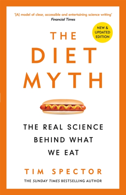 The Diet Myth : The Real Science Behind What We Eat, EPUB eBook