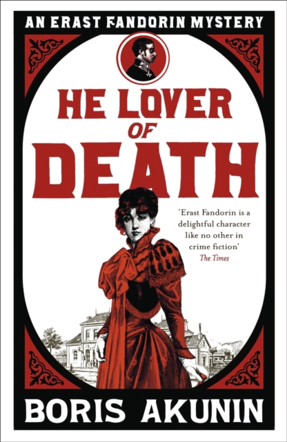 He Lover of Death : Erast Fandorin 9, EPUB eBook