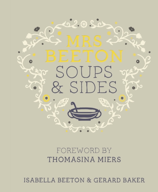 Mrs Beeton's Soups & Sides : Foreword by Thomasina Miers, EPUB eBook