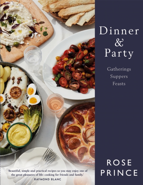 Dinner & Party : Gatherings. Suppers. Feasts., Hardback Book