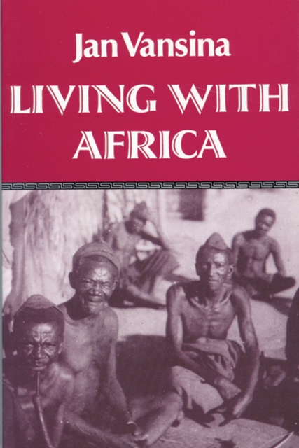 Living with Africa, Paperback / softback Book