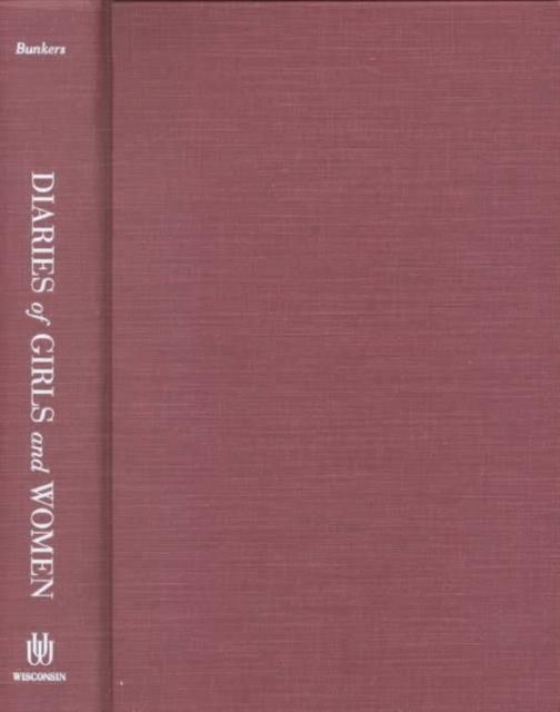 Diaries of Girls and Women : A Midwestern American Sampler, Hardback Book