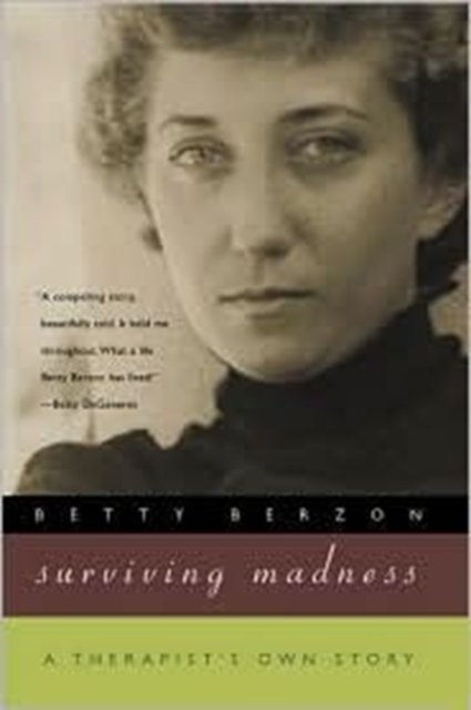 Surviving Madness : A Therapist's Own Story, Hardback Book