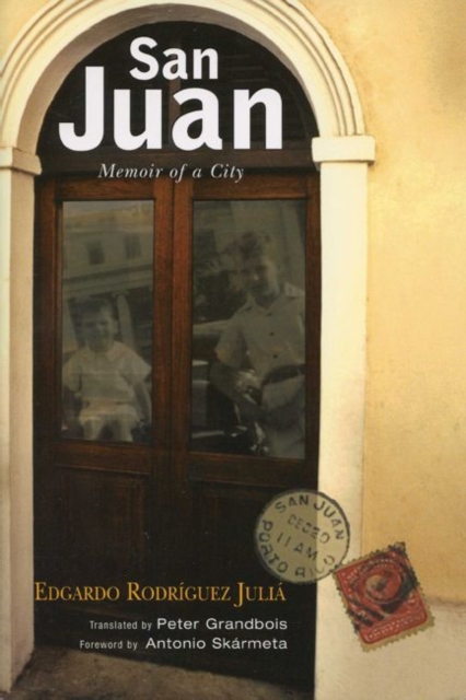 San Juan : Memoir of a City, Hardback Book