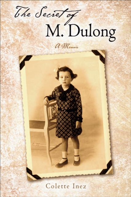 The Secret of M. Dulong : A Memoir, Hardback Book