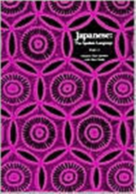 Japanese, The Spoken Language : Part 2, Paperback / softback Book