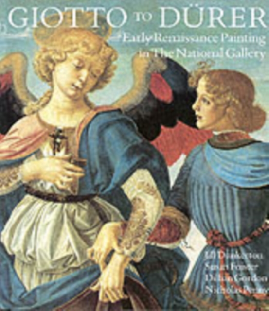 Giotto to D?rer : Early Renaissance Painting in the National Gallery, Paperback / softback Book