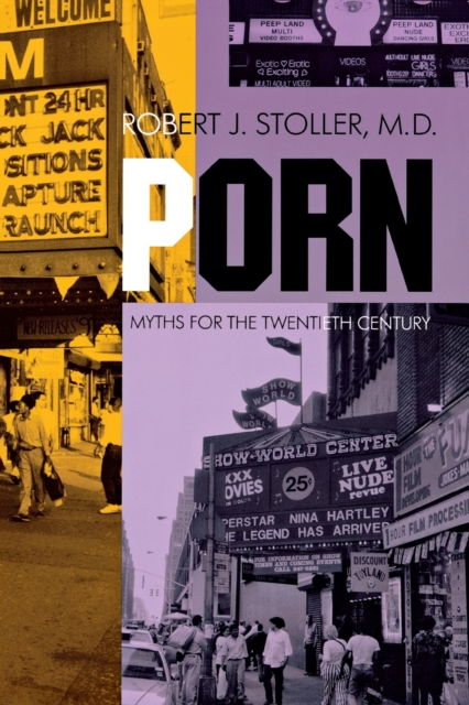 Porn : Myths for the Twentieth Century, Paperback / softback Book