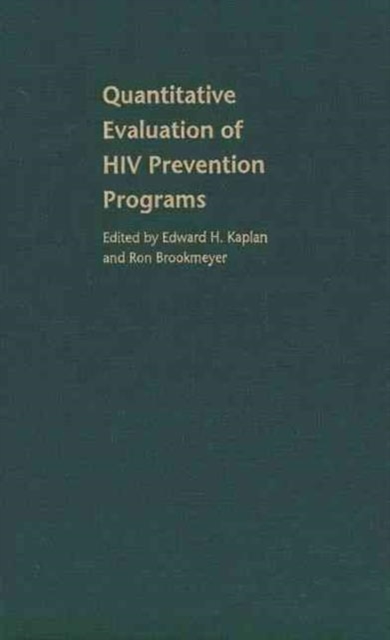 Quantitative Evaluation of HIV Prevention Programs, Hardback Book