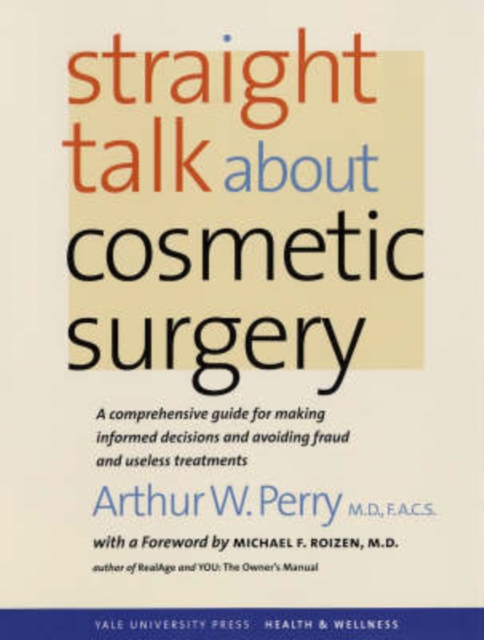 Straight Talk about Cosmetic Surgery, Paperback / softback Book