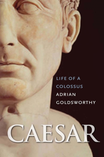 Caesar : Life of a Colossus, EPUB eBook