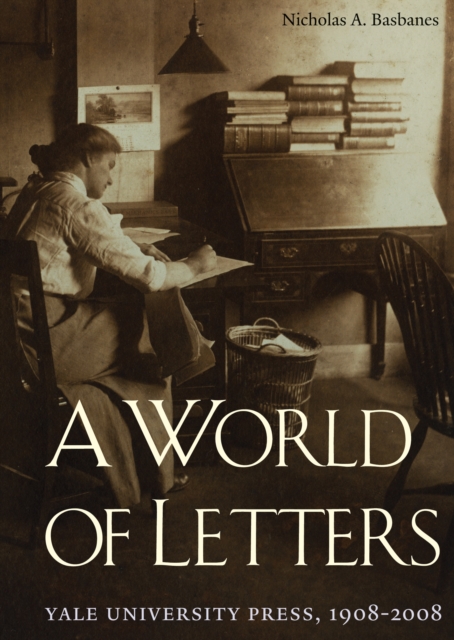 A World of Letters : Yale University Press, 1908-2008, PDF eBook