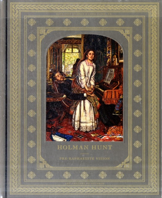 Holman Hunt and the Pre-Raphaelite Vision, Hardback Book