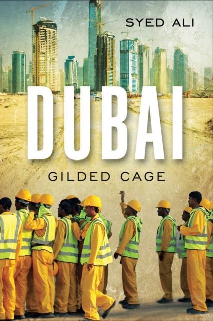 Dubai : Gilded Cage, Paperback / softback Book