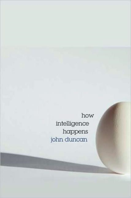 How Intelligence Happens, Hardback Book