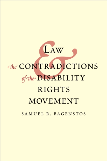 Law and the Contradictions of the Disability Rights Movement, PDF eBook
