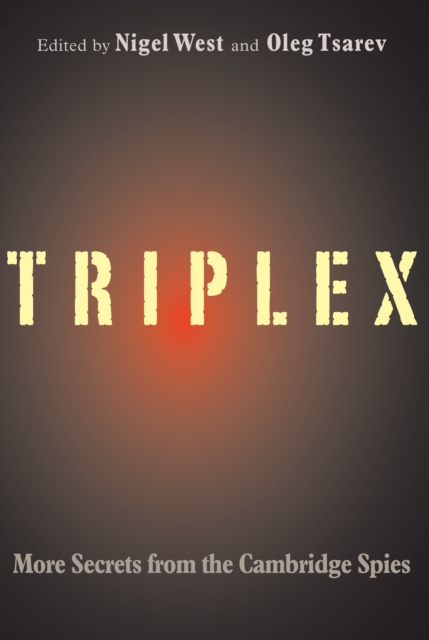 TRIPLEX : Secrets from the Cambridge Spies, PDF eBook