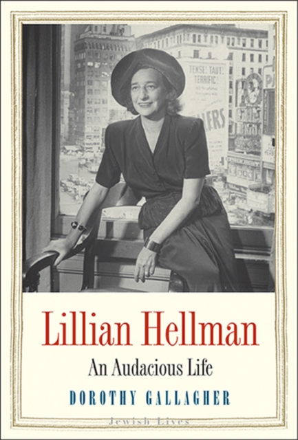 Lillian Hellman : An Imperious Life, Hardback Book