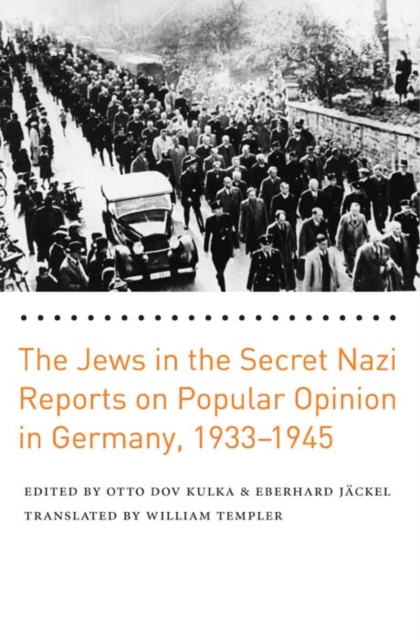 The Jews in the Secret Nazi Reports on Popular Opinion in Germany, 1933-1945, EPUB eBook
