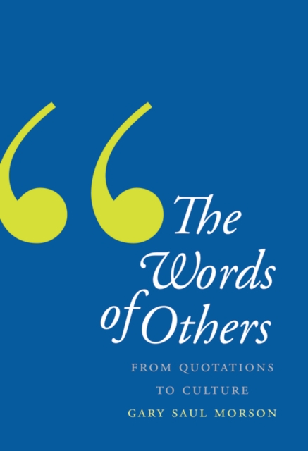 The Words of Others : From Quotations to Culture, EPUB eBook