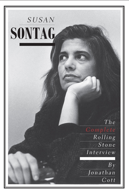 Susan Sontag : The Complete Rolling Stone Interview, Paperback / softback Book