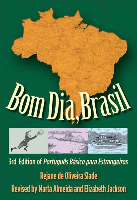 Bom Dia, Brasil : 3rd Edition of Portugues Basico para Estrangeiros, PDF eBook