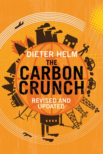 The Carbon Crunch : Revised and Updated, Paperback / softback Book