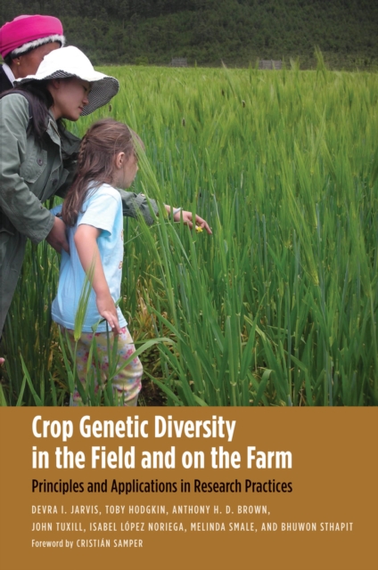 Crop Genetic Diversity in the Field and on the Farm : Principles and Applications in Research Practices, EPUB eBook