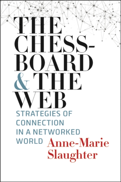 The Chessboard and the Web : Strategies of Connection in a Networked World, PDF eBook