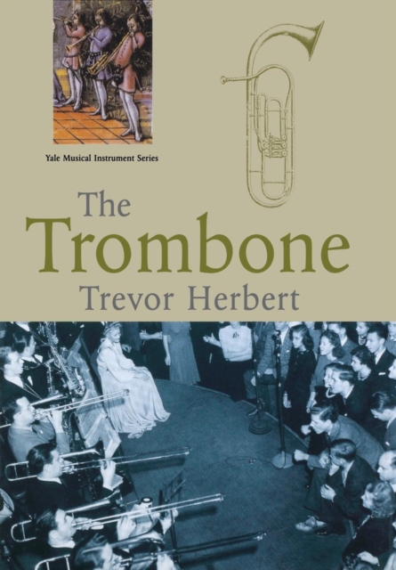 The Trombone, Paperback / softback Book