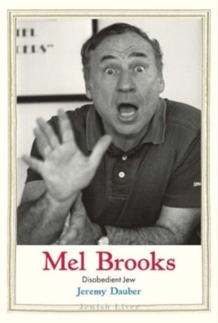 Mel Brooks : Disobedient Jew, Hardback Book