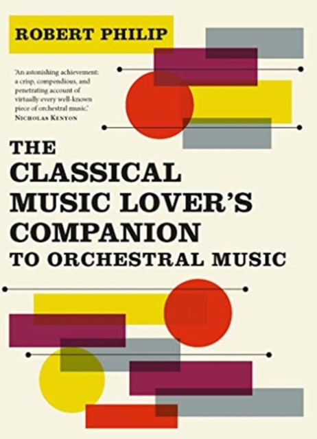 The Classical Music Lover's Companion to Orchestral Music, Paperback / softback Book