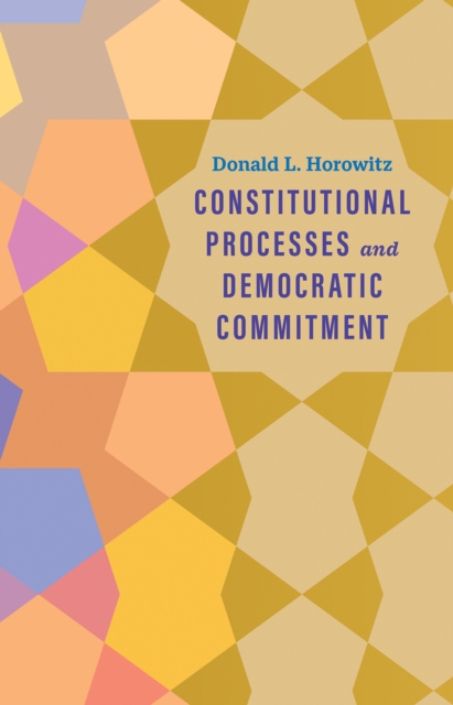 Constitutional Processes and Democratic Commitment, EPUB eBook