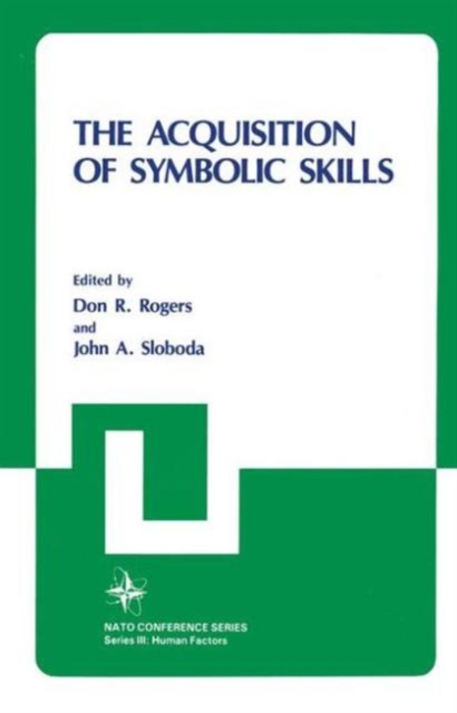 The Acquisition of Symbolic Skills, Hardback Book