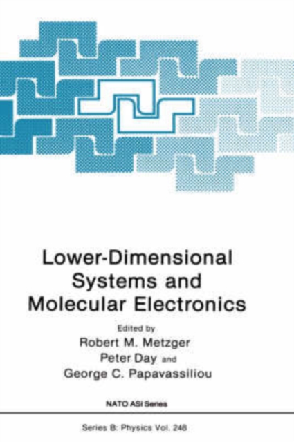 Lower-Dimensional Systems and Molecular Electronics, Hardback Book