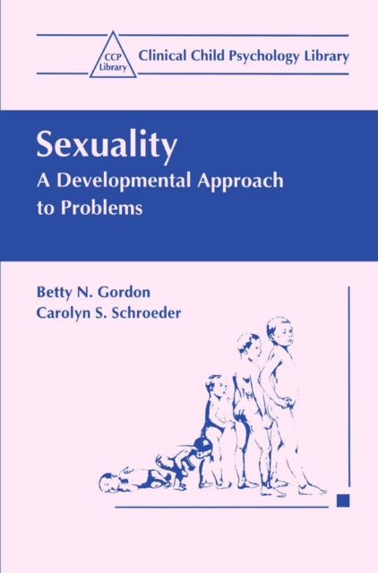 Sexuality : A Developmental Approach to Problems, Paperback / softback Book