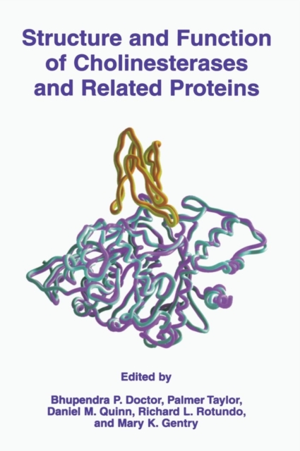 Structure and Function of Cholinesterases and Related Proteins, Hardback Book