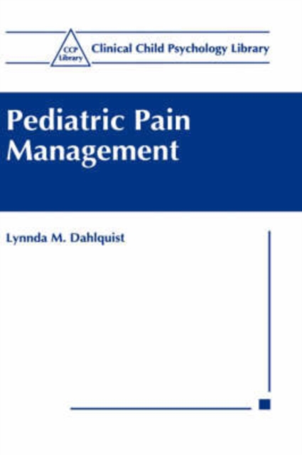 Pediatric Pain Management, Hardback Book