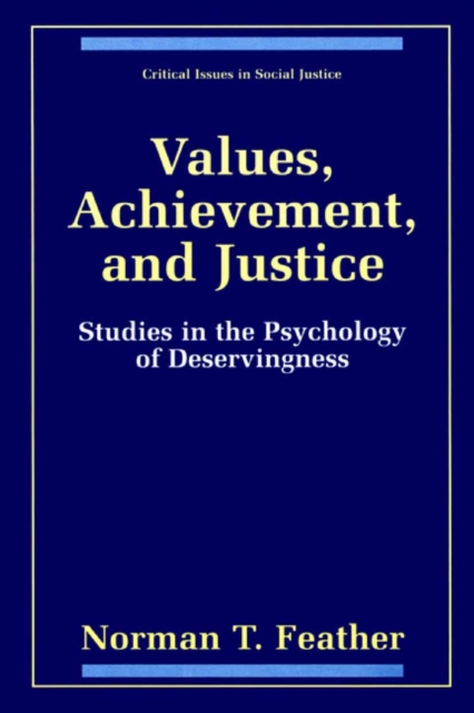 Values, Achievement, and Justice : Studies in the Psychology of Deservingness, PDF eBook