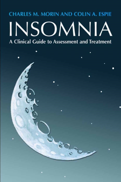 Insomnia : A Clinical Guide to Assessment and Treatment, PDF eBook